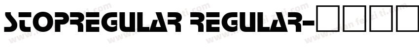 StopRegular Regular字体转换